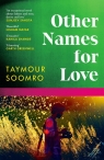 Other Names for Love Soomro	 Taymour