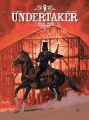 Undertaker T.7 Mister Prairie (okładka A) - Xavier Dorison, Ralph Meyer, Caroline Delabie