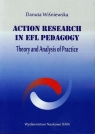 Action Research in EFL pedagogy Theory and Analysis of Practice Wiśniewska Danuta