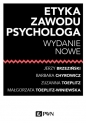 Etyka zawodu psychologa - Barbara Chyrowicz, Zuzanna Toeplitz, Małgorzata Toeplitz-Winiewska, Jerzy M. Brzeziński
