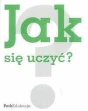 Jak się uczyć?