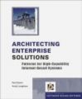 Architecting Enterprise Solutions Patterns for High-Capabi Paul Dyson, Andrew Longshaw, P Dyson