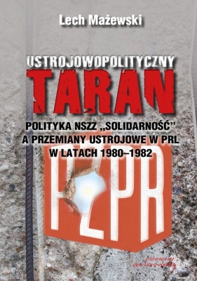 Ustrojowopolityczny taran - Mażewski Lech