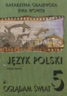Oglądam świat 5 Język polski Zeszyt ucznia