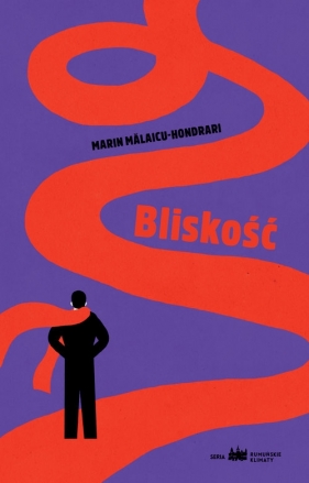 Bliskość - Marin Mălaicu-Hondrari