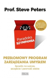 Paradoks szympansa Sposób na sukces szczęści i pewność siebie - Steve Peters