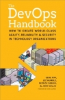 The DevOPS Handbook Patrick Debois, John Willis, Jez Humble, Gene Kim