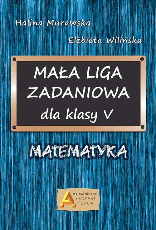 Mała liga zadaniowa dla klasy 5