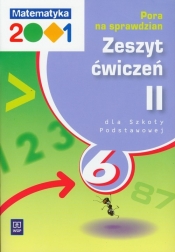 Matematyka 2001 6 Zeszyt ćwiczeń Część 2 Pora na sprawdzian - Chodnicki Jerzy, Dąbrowski Mirosław, Pfeiffer Agnieszka