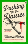 Pushing Up The Daisies Marnie Riches