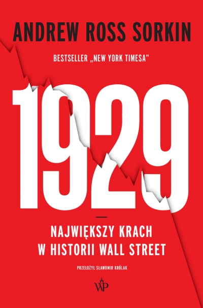 <img src='https://webimage.pl/pics/123/9/d9788368889123.jpg' style='height:440px' /> 1929. Największy krach w historii Wall Street