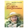 Życie przed przecinkiem Mirosław Sośnicki