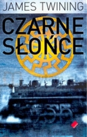 Czarne słońce - Twining James