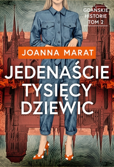 Gdańskie historie. Tom 2. Jedenaście tysięcy dziewic
