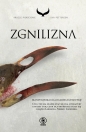 Krucze pierścienie. Tom 2. Zgnilizna - Siri Pettersen