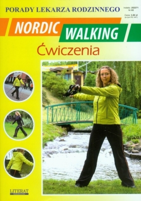 Nordic Walking Ćwiczenia Porady lekarza rodzinnego - Chojnowska Emilia
