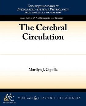 The Cerebral Circulation - Cipolla Marilyn J.