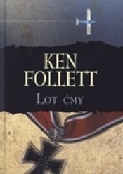 Lot ćmy - Ken Follett