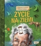 Pamiętnik Naukowy Profesora Geniusza. Życie na Ziemi