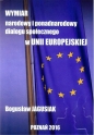 Wymiar narodowy i ponadnarodowy dialogu społecznego w Unii Europejskiej - Bogusław Jagusiak
