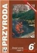 Przyroda SP KL 6. Ćwiczenia. Część 2 Bernard Czerwiński, Agnieszka Kuźmińska