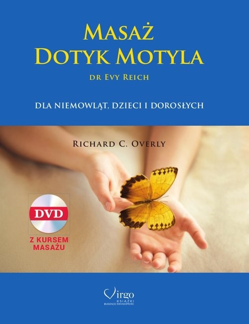 Masaż Dotyk Motyla + CD. dr Evy Reich dla niemowląt, dzieci, i dorosłych
