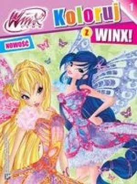 Koloruj z Winx 1 - Opracowanie zbiorowe