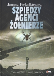 Szpiedzy agenci żołnierze