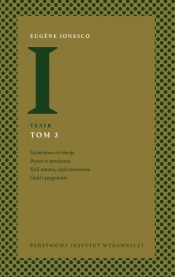Teatr. Tom 3 - Ionesco Eugne