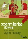 Szermierka słowna 100 rad ciętej riposty  Nollke Matthias