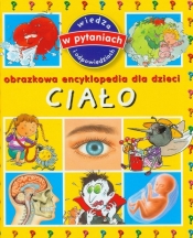 Ciało Obrazkowa encyklopedia dla dzieci