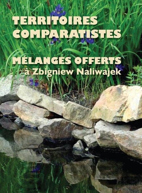 Territoires comparatistes Melanges offerts a Zbigniew Naliwajek