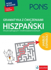 Gramatyka z ćwiczeniami Hiszpański Dla początkujących i średniozaawansowanych