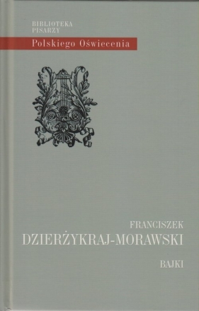 Bajki - Dzierżykraj-Morawski Franciszek