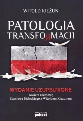Patologia transformacji - Kieżun Witold