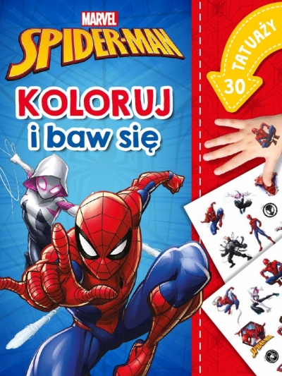 Koloruj i baw się. 30 tatuaży. Marvel Spider-Man