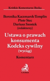 Ustawa o prawach konsumenta. Kodeks cywilny (wyciąg) Komentarz - <br />