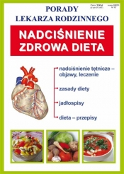 Nadciśnienie tętnicze. Zdrowa dieta - Opracowanie zbiorowe