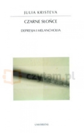 Czarne słońce - Kristeva Julia