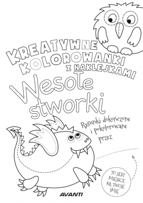 Kreatywne kolorowanki. Wesołe stworki - Opracowanie zbiorowe