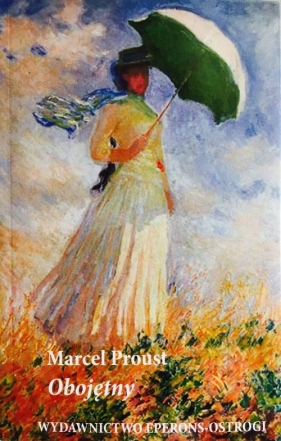 Obojętny - Proust Marcel