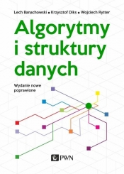 Algorytmy i struktury danych - Rytter Wojciech, Diks Krzysztof, Banachowski Lech