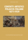  Contatti artistici polacco–italiani 1871-1939