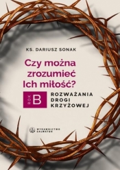 Czy można zrozumieć miłość - Dariusz Sonak