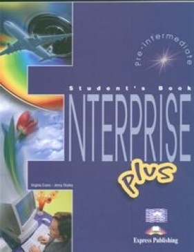 Enterprise Plus Pre Intermediate Student's Book - Evans Virginia, Dooley Jenny