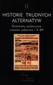 Historie trudnych alternatyw