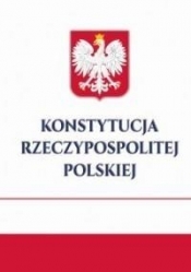 Konstytucja Rzeczypospolitej Polskiej (Uszkodzona okładka) - Opracowanie zbiorowe