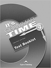 It's Grammar Time 4 Test Booklet - Virginia Evans, Jenny Dooley