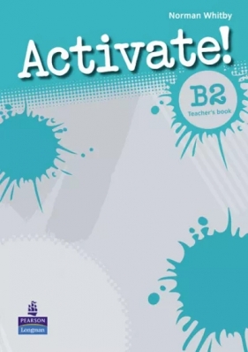 Activate! B2. Teacher's Book - Norman Whitby