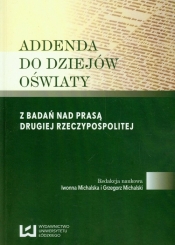Addenda do dziejów oświaty Z badań nad prasą drugiej Rzeczypospolitej